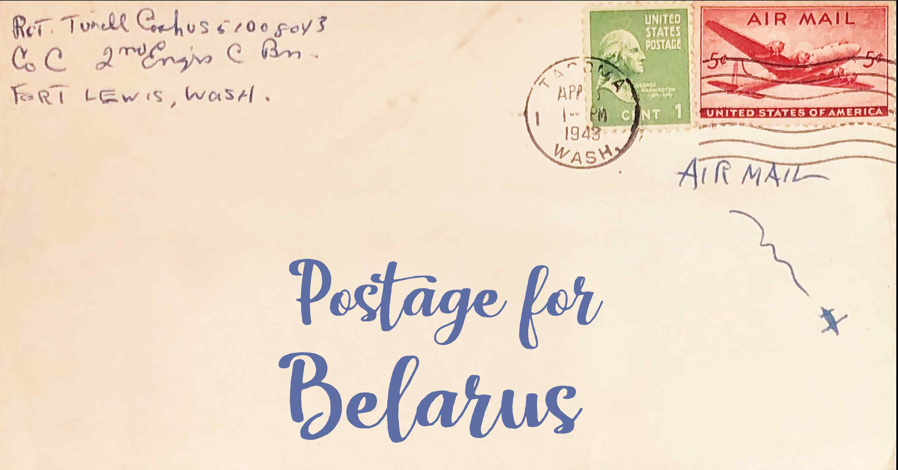 Photo of an old envelope reading 'Postage for the Belarus'