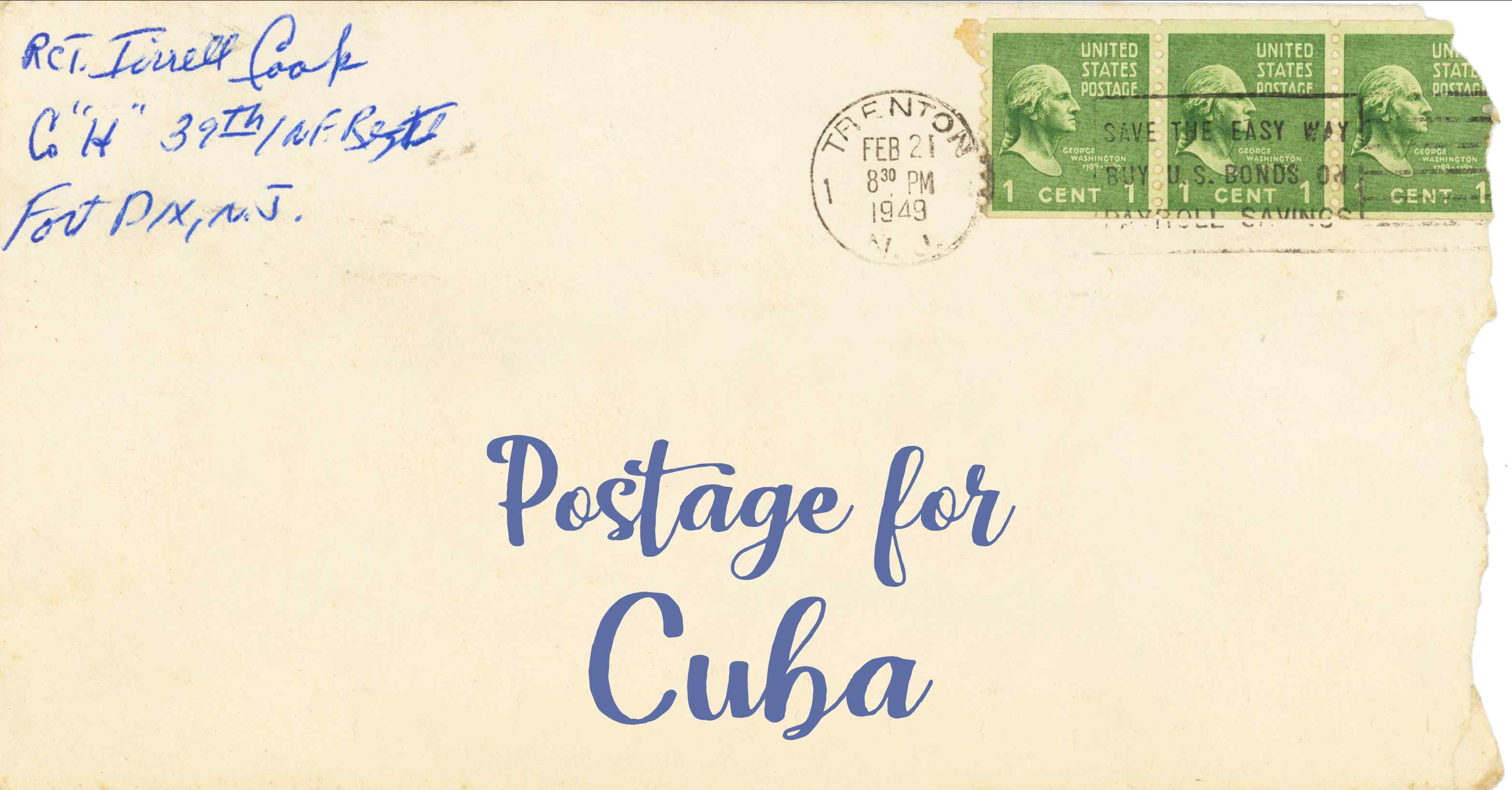 Photo of an old envelope reading 'Postage for Cuba'