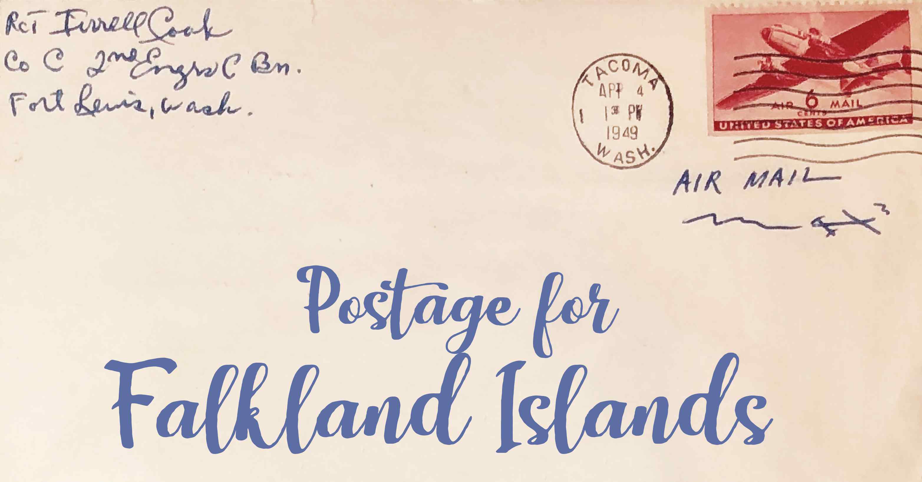 Photo of an old envelope reading 'Postage for the Falkland Islands'