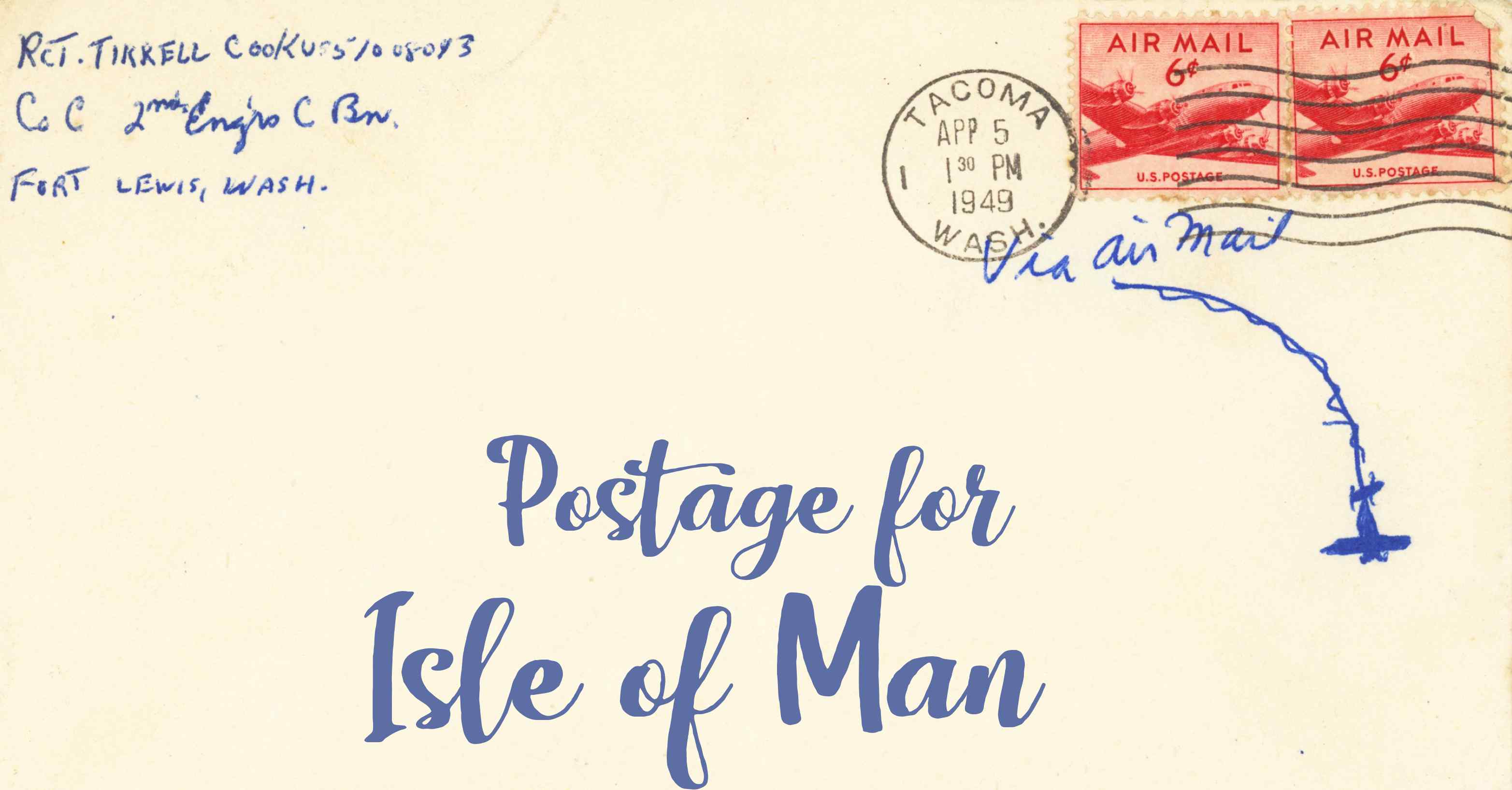 Photo of an old envelope reading 'Postage for Isle of Man'