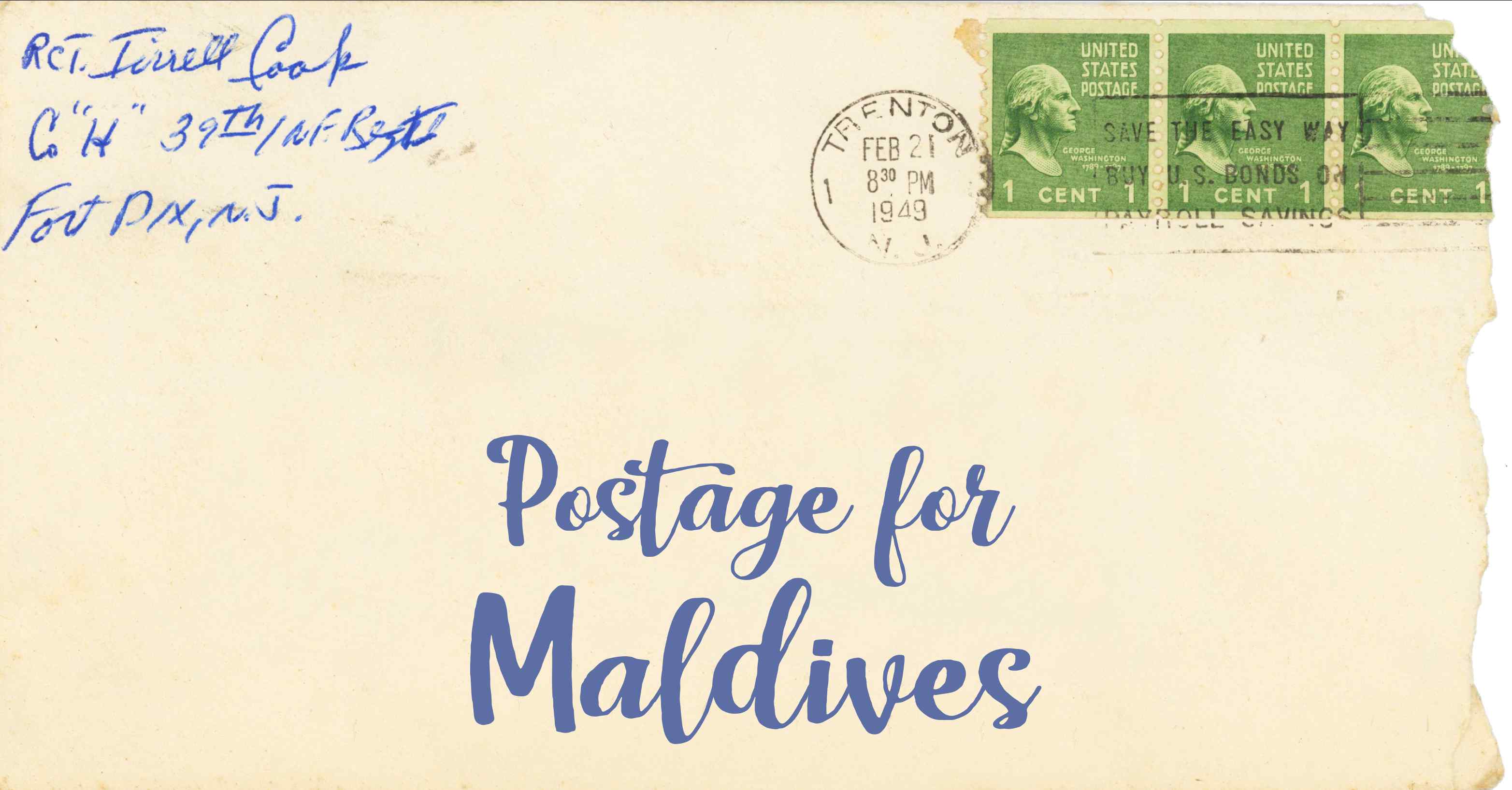 Photo of an old envelope reading 'Postage for the Maldives'