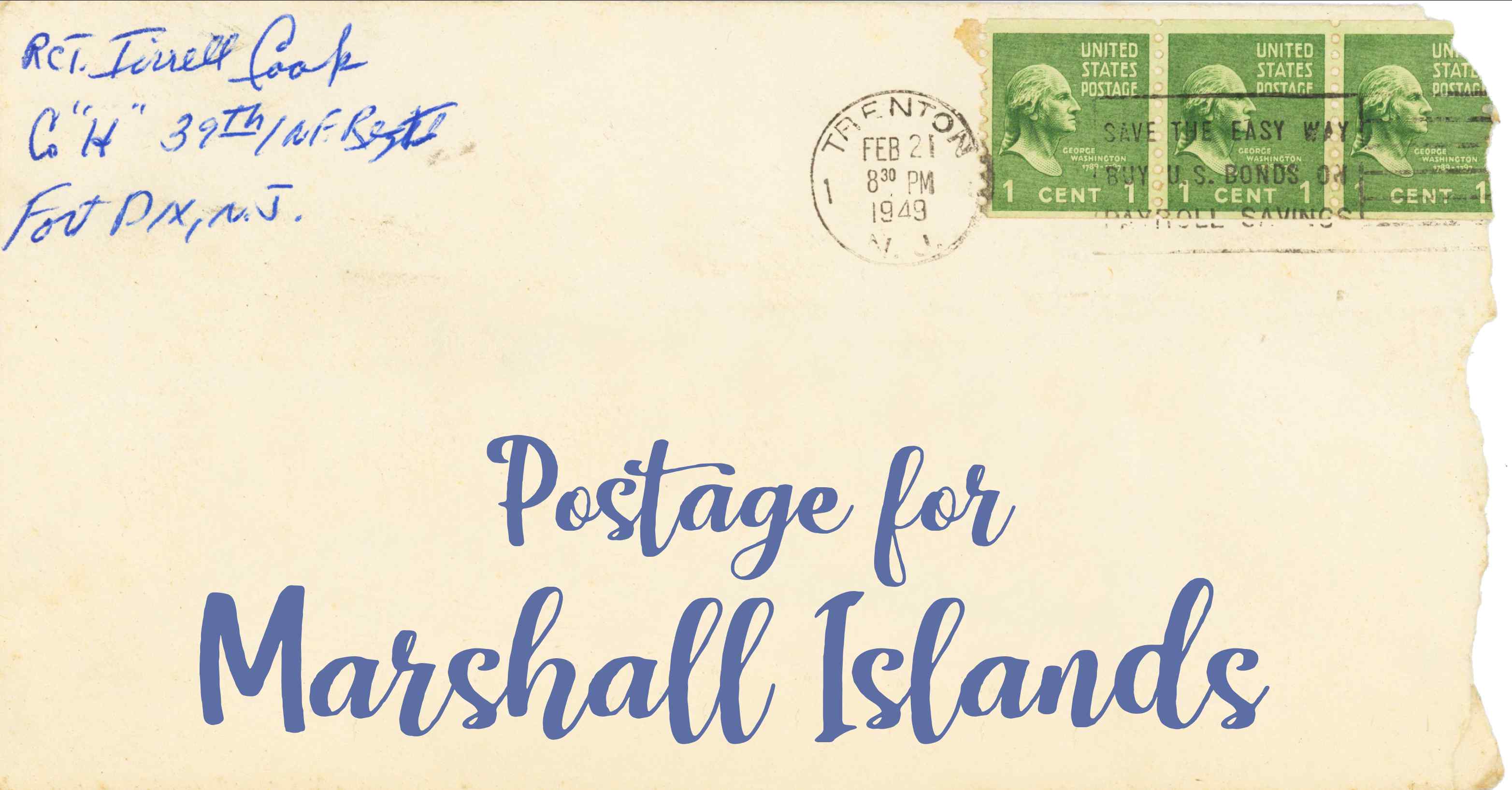 Photo of an old envelope reading 'Postage for the Marshall Islands'