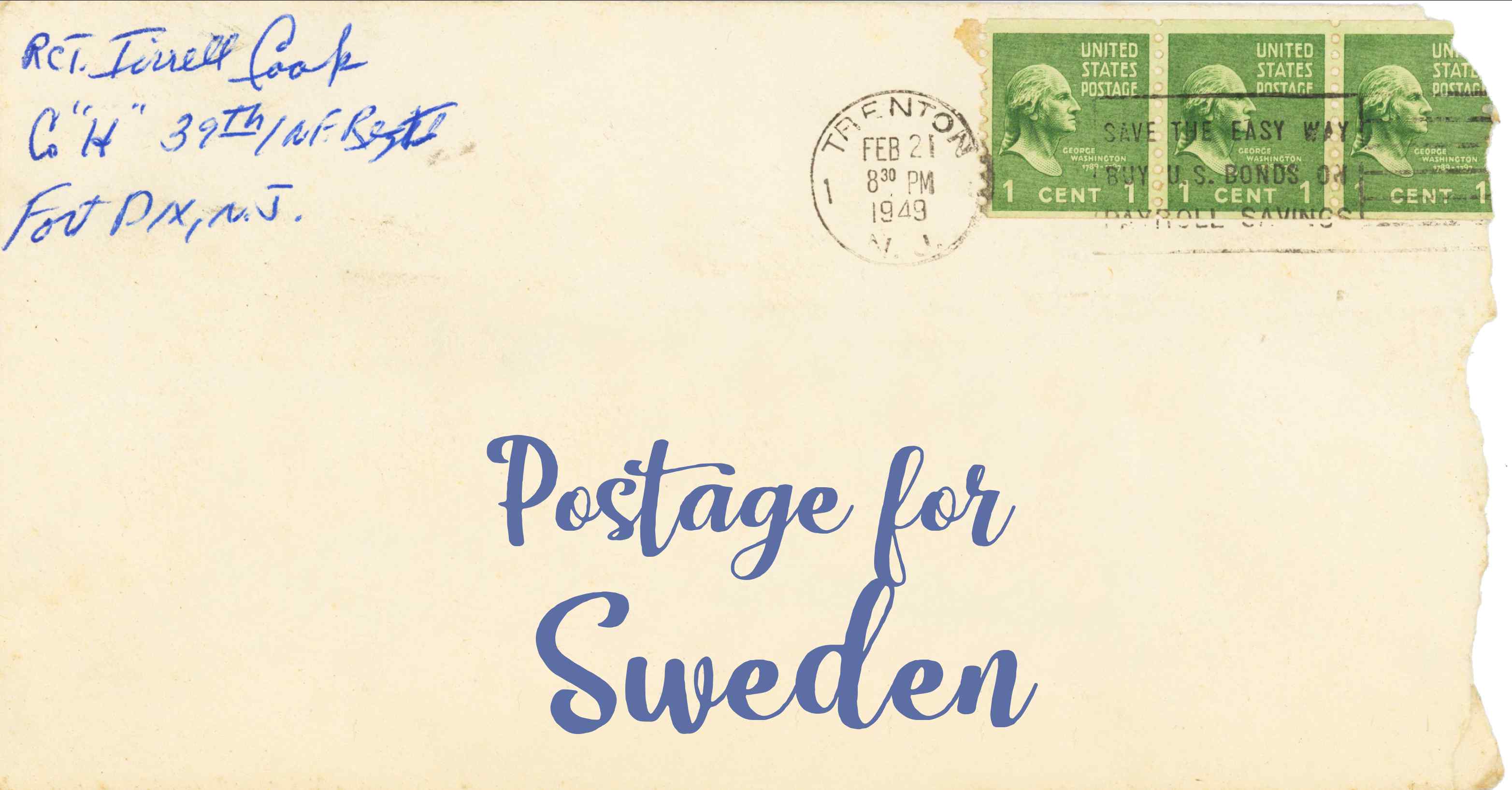 Photo of an old envelope reading 'Postage for Sweden'